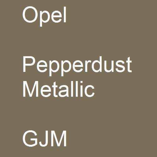 Opel, Pepperdust Metallic, GJM.